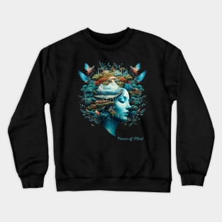 Peace of Mind A Woman head WIth Birds And Trees Over It Harmony With Nature Positive Psychology Crewneck Sweatshirt